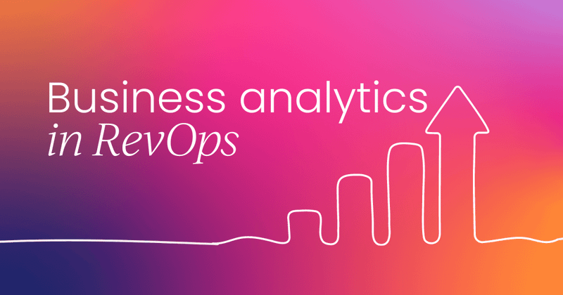 Utilizing the 4 pillars of business analytics  in RevOps
