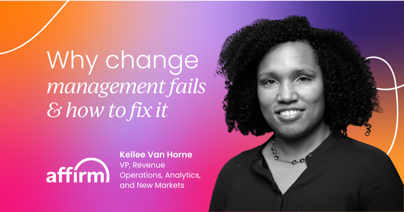 Why change management fails  (and how to fix it)