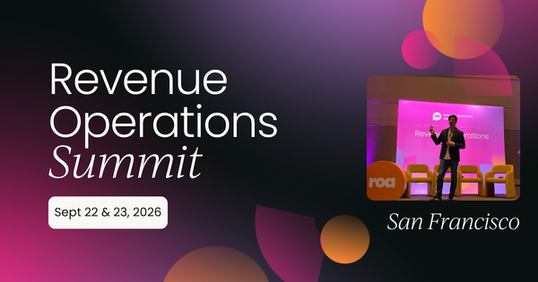 Revenue Operations Summit San Francisco, September 22 & 23 2026 | OnDemand