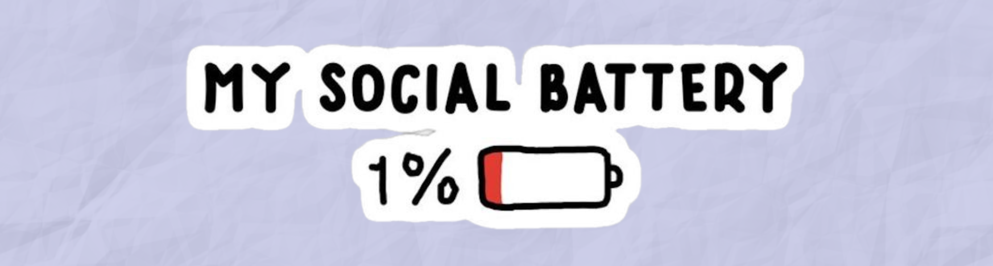 Here's Why Your 'Social Battery' Runs Out So Quick