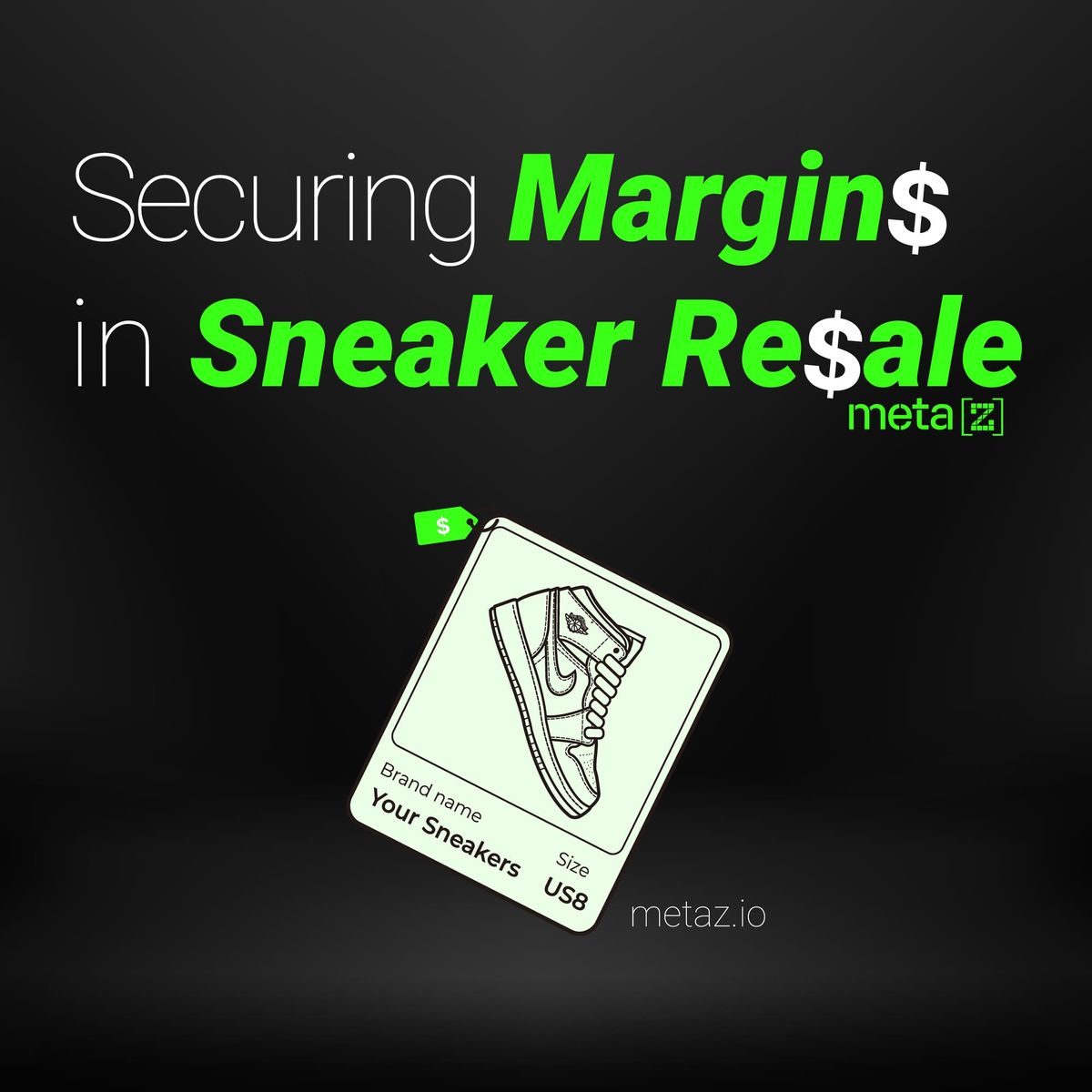 Protecting Margins in Sneaker Resale