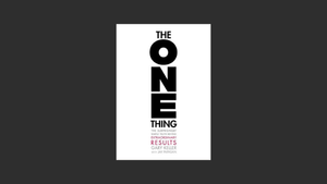 The One Thing By Gary Keller And Jay Papasan.