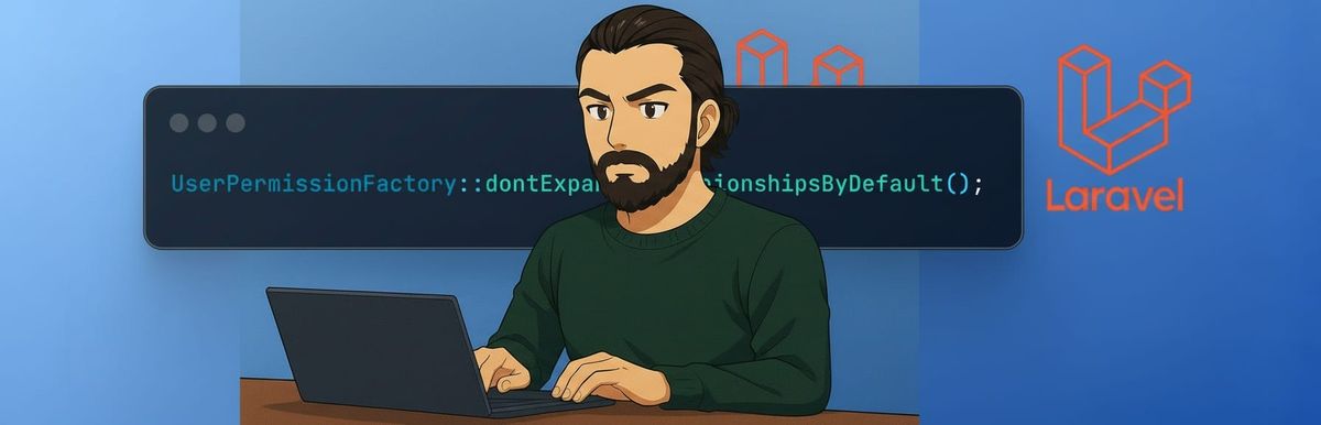 Laravel Factory Relationship Control: Precise Test Data Management