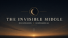 The Invisible Middle