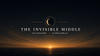 The Invisible Middle