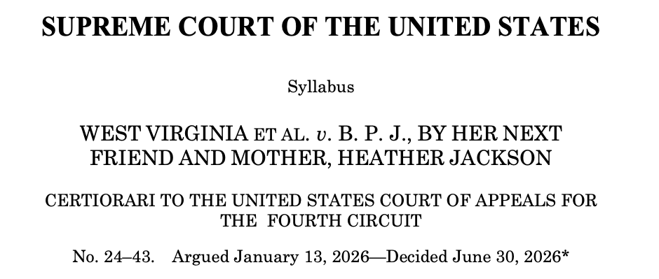 U.S. Supreme Court Upholds West Virginia's Save Women's Sports Act in Landmark 6-3 Decision