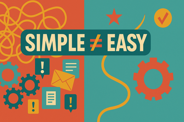 Split illustration: left shows complexity with tangled lines and multiple icons, right shows simplicity with clean path and single gear. Text reads "SIMPLE ≠ EASY"