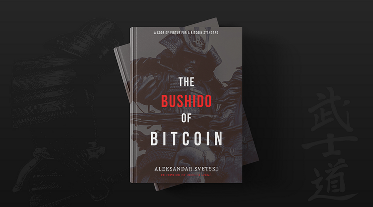 Bushido of Bitcoin.