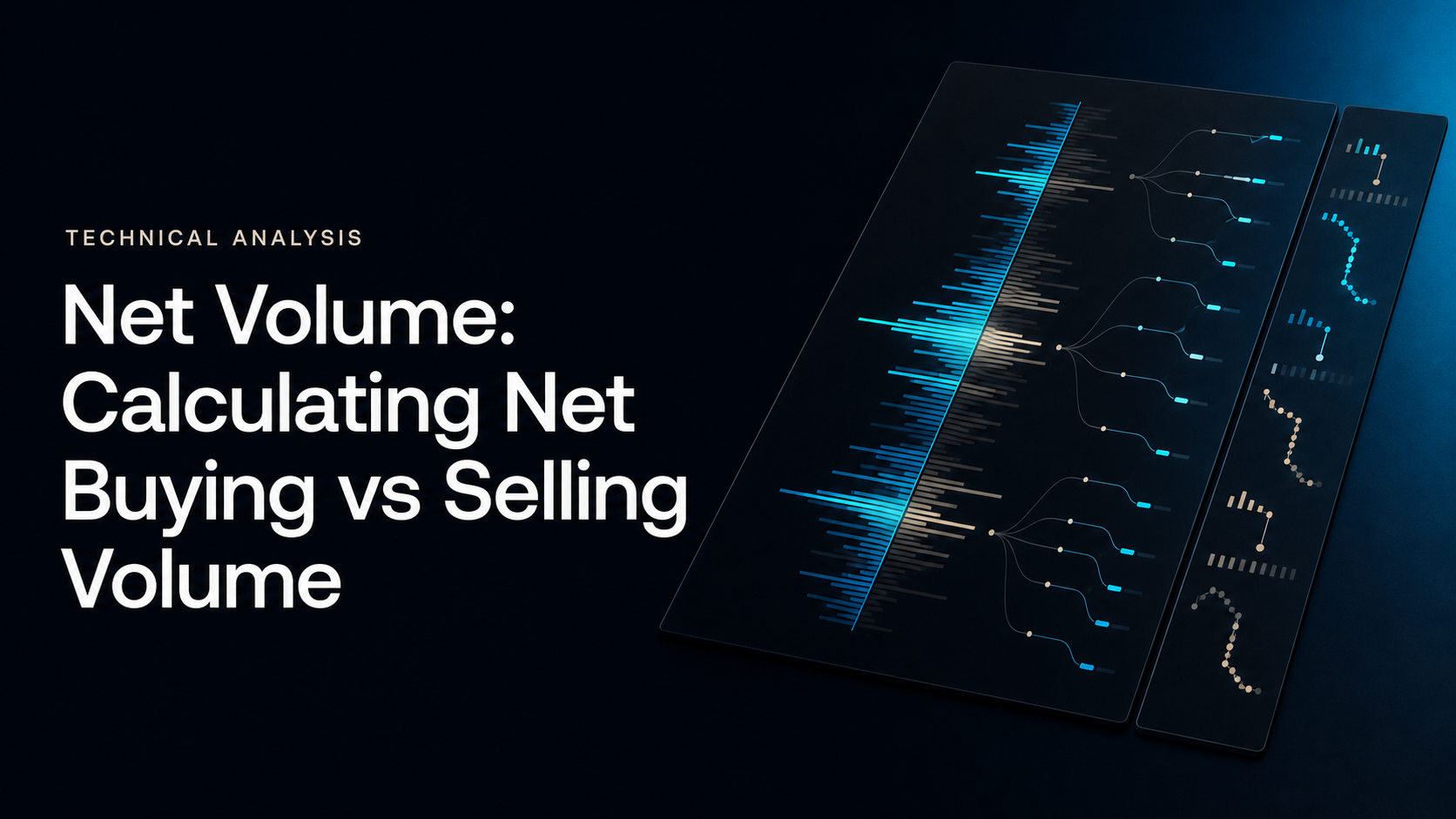 Net Volume: Calculating Net Buying vs Selling Volume