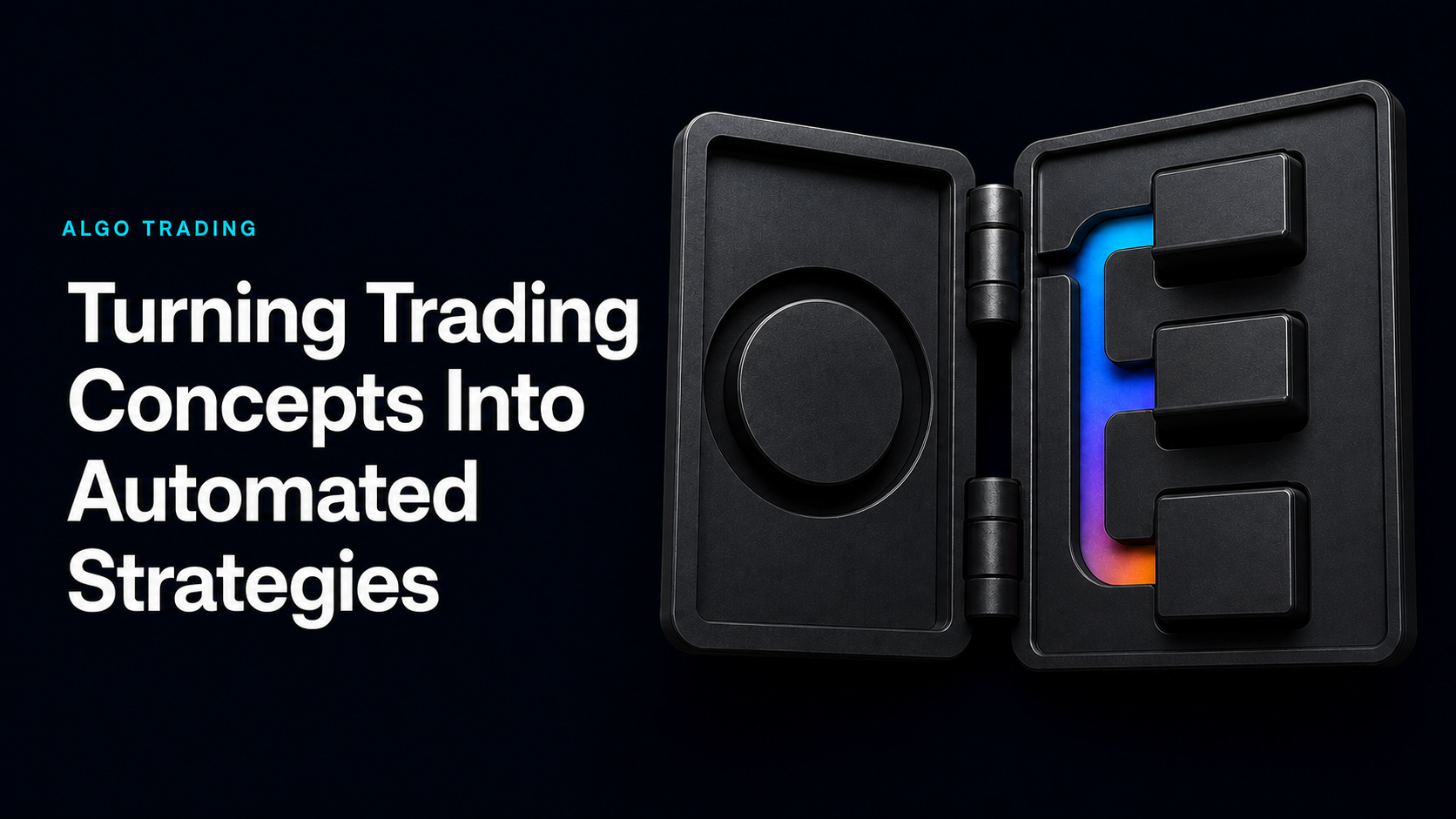 Turning Trading Concepts Into Automated Strategies