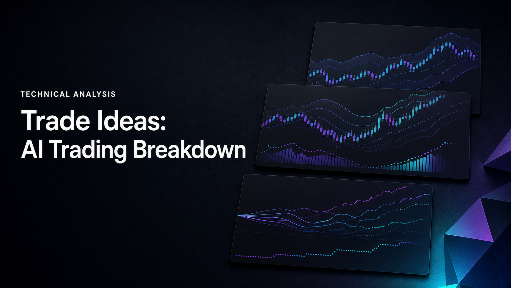 Trade Ideas: AI Trading Breakdown
