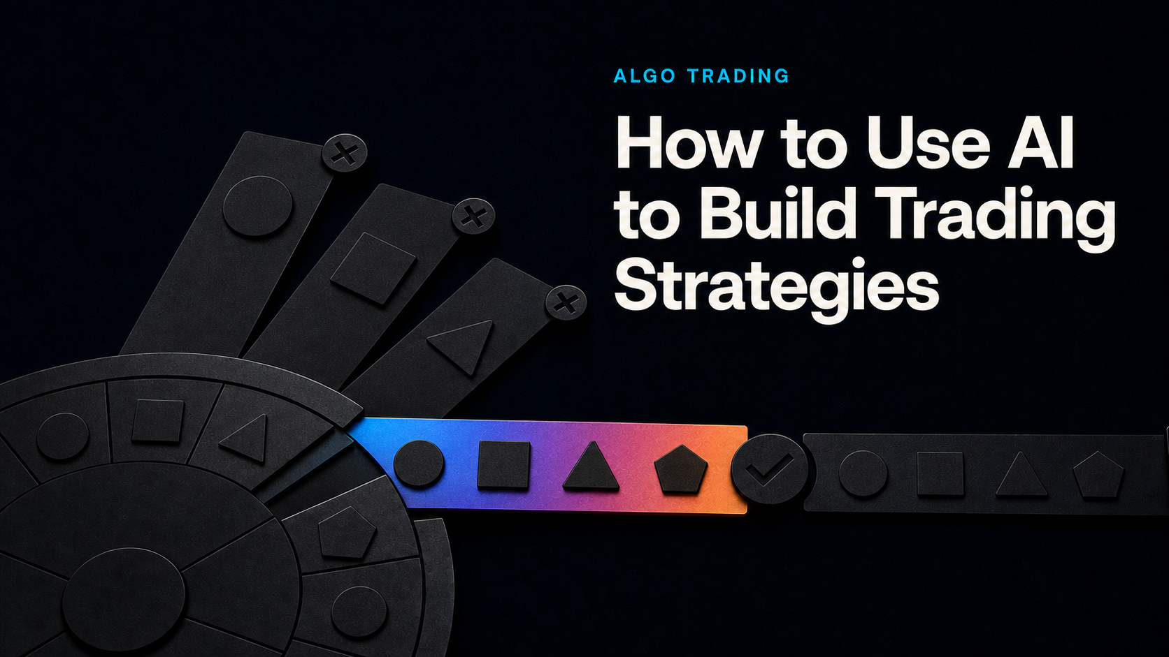 How to Use AI to Build Trading Strategies