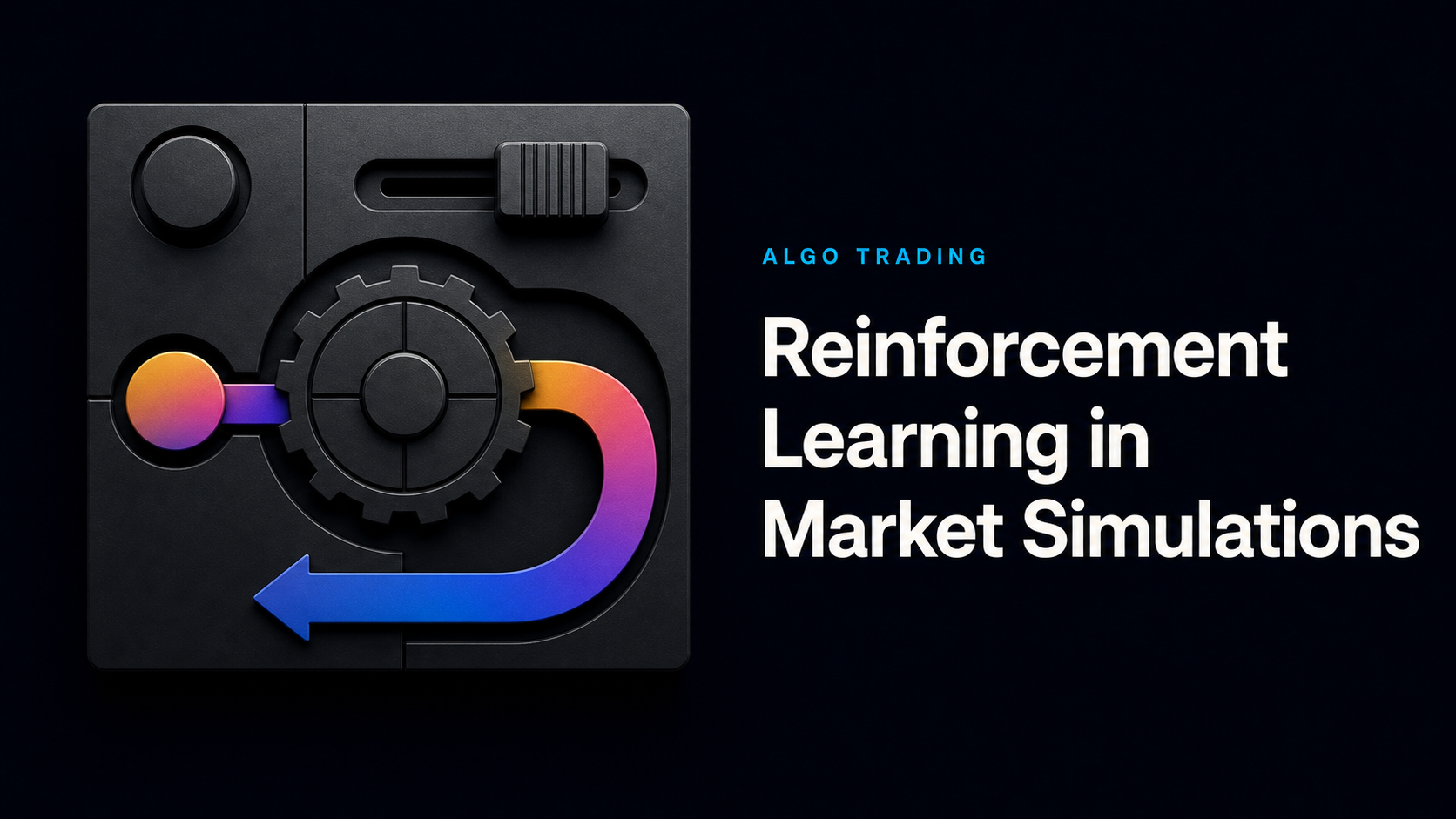 Reinforcement Learning in Market Simulations