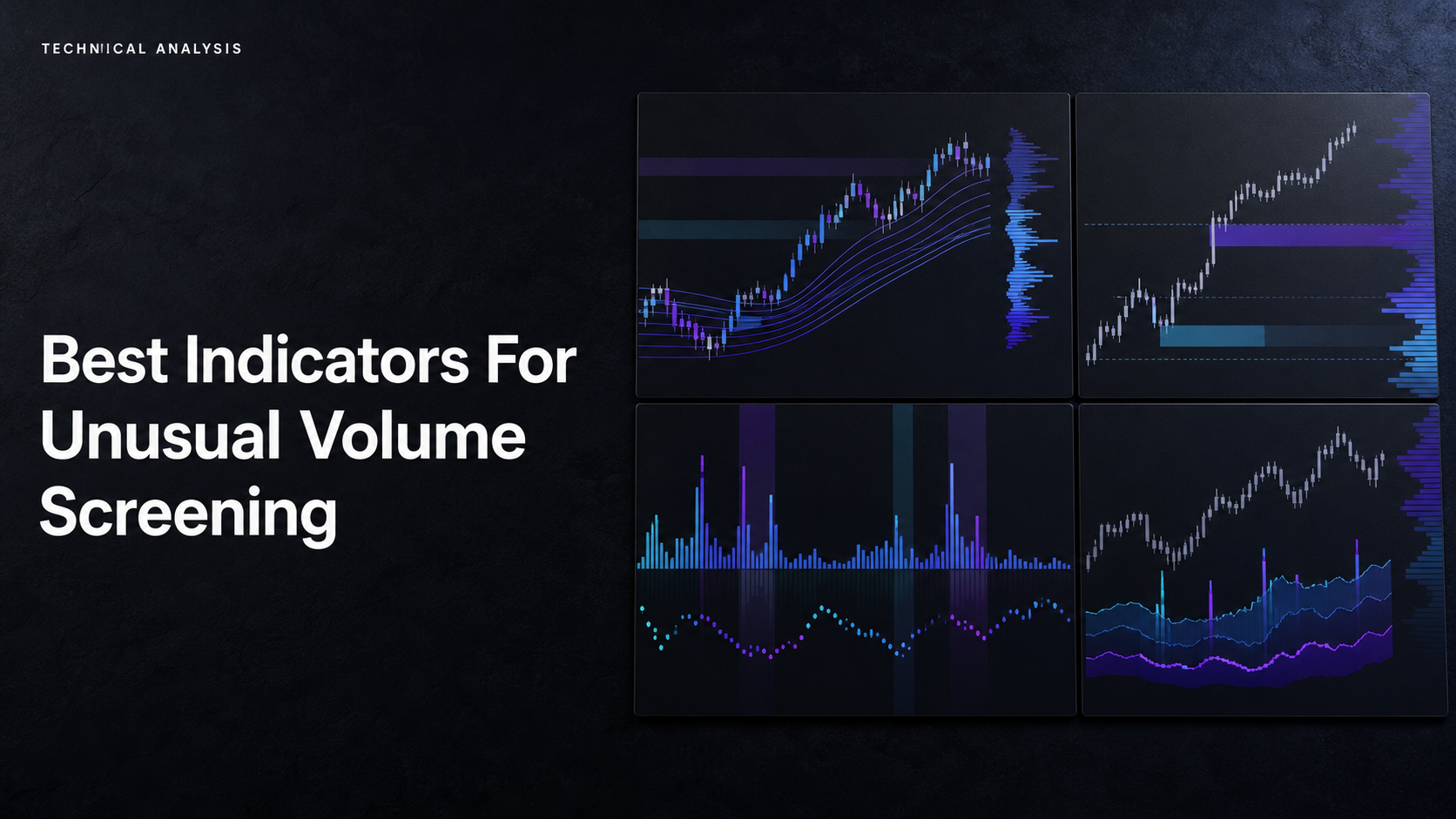Best Indicators For Unusual Volume Screening