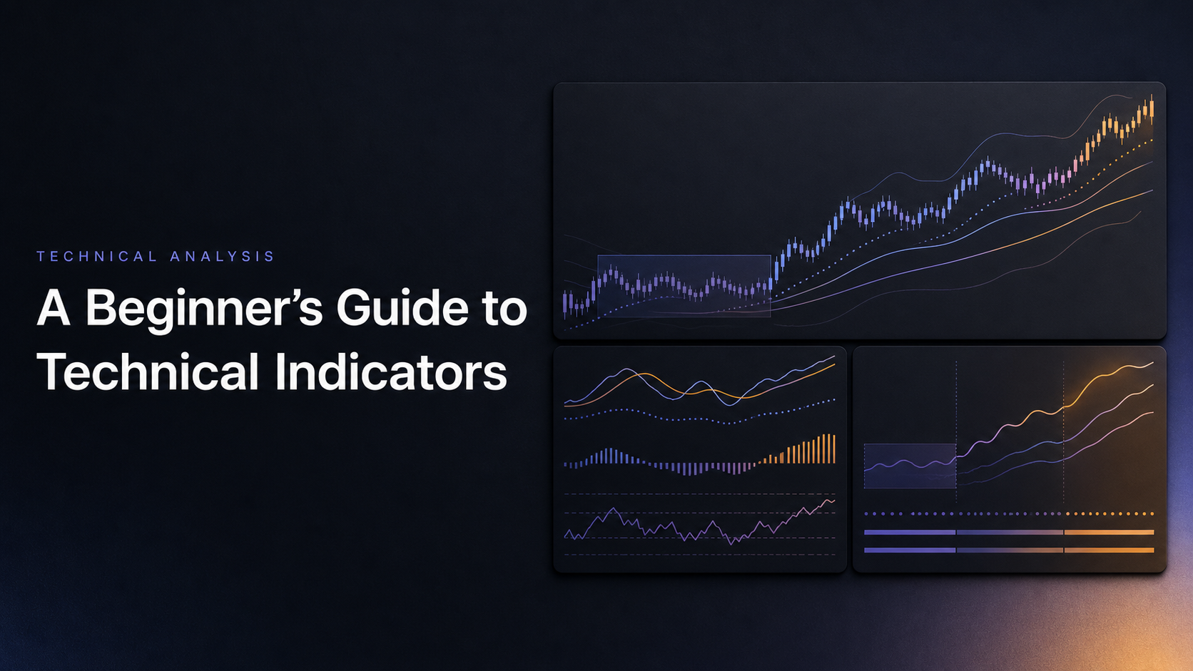 A Beginner’s Guide to Technical Indicators