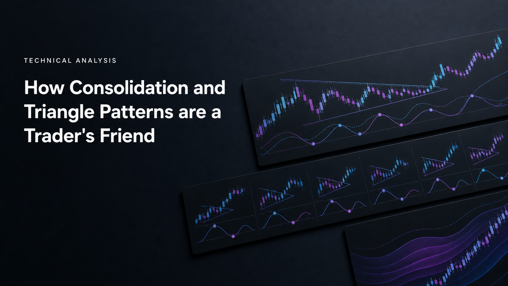 How Consolidation and Triangle Patterns are a Trader's Friend