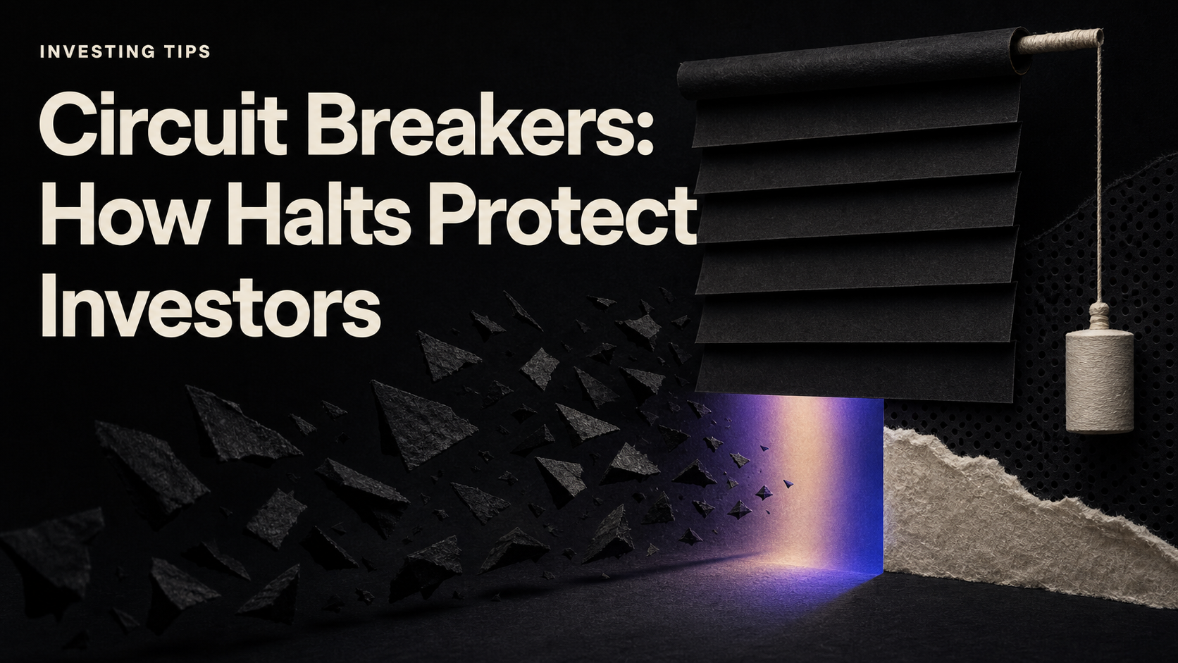 Circuit Breakers: How Halts Protect Investors