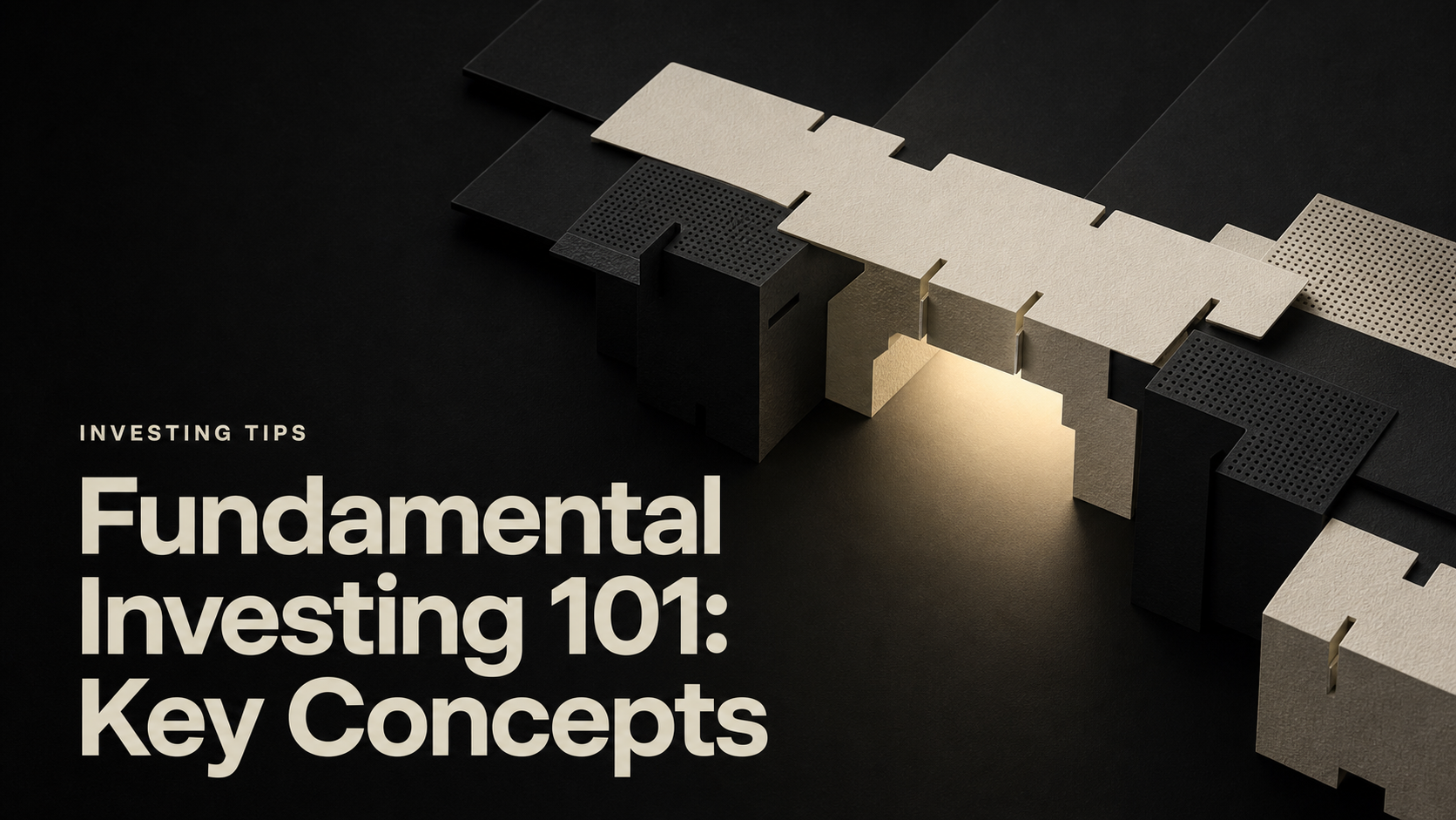 Fundamental Investing 101: Key Concepts