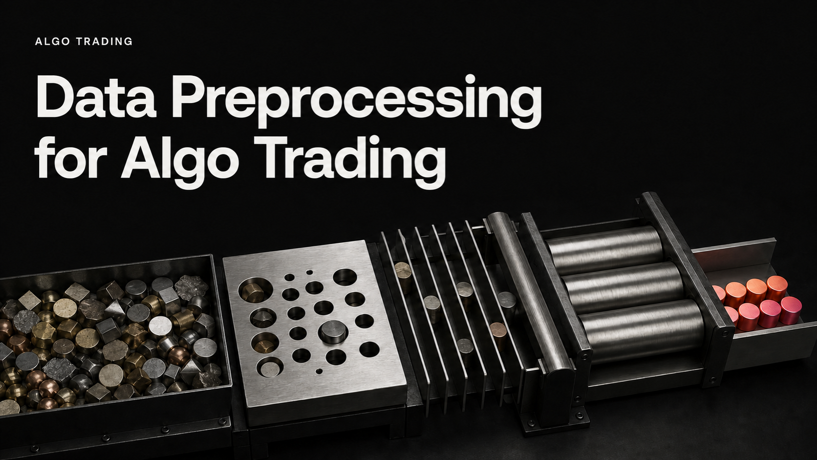 Data Preprocessing for Algo Trading