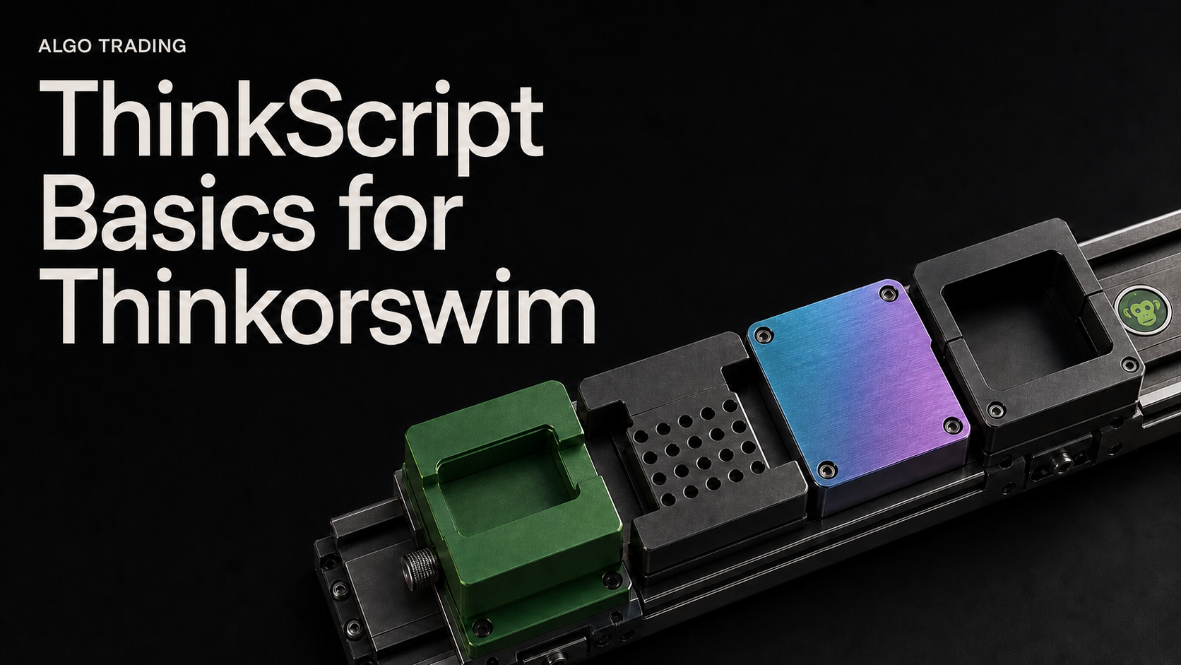 ThinkScript Basics for Thinkorswim