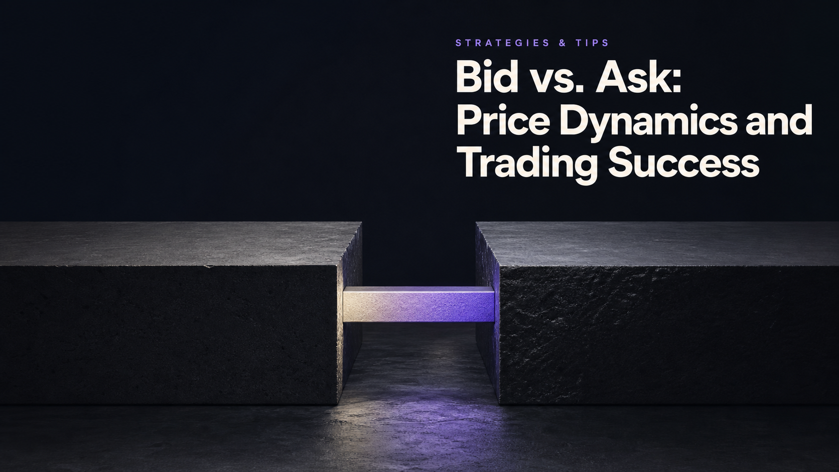 Bid vs. Ask: How Price Dynamics Impact Your Trading Success
