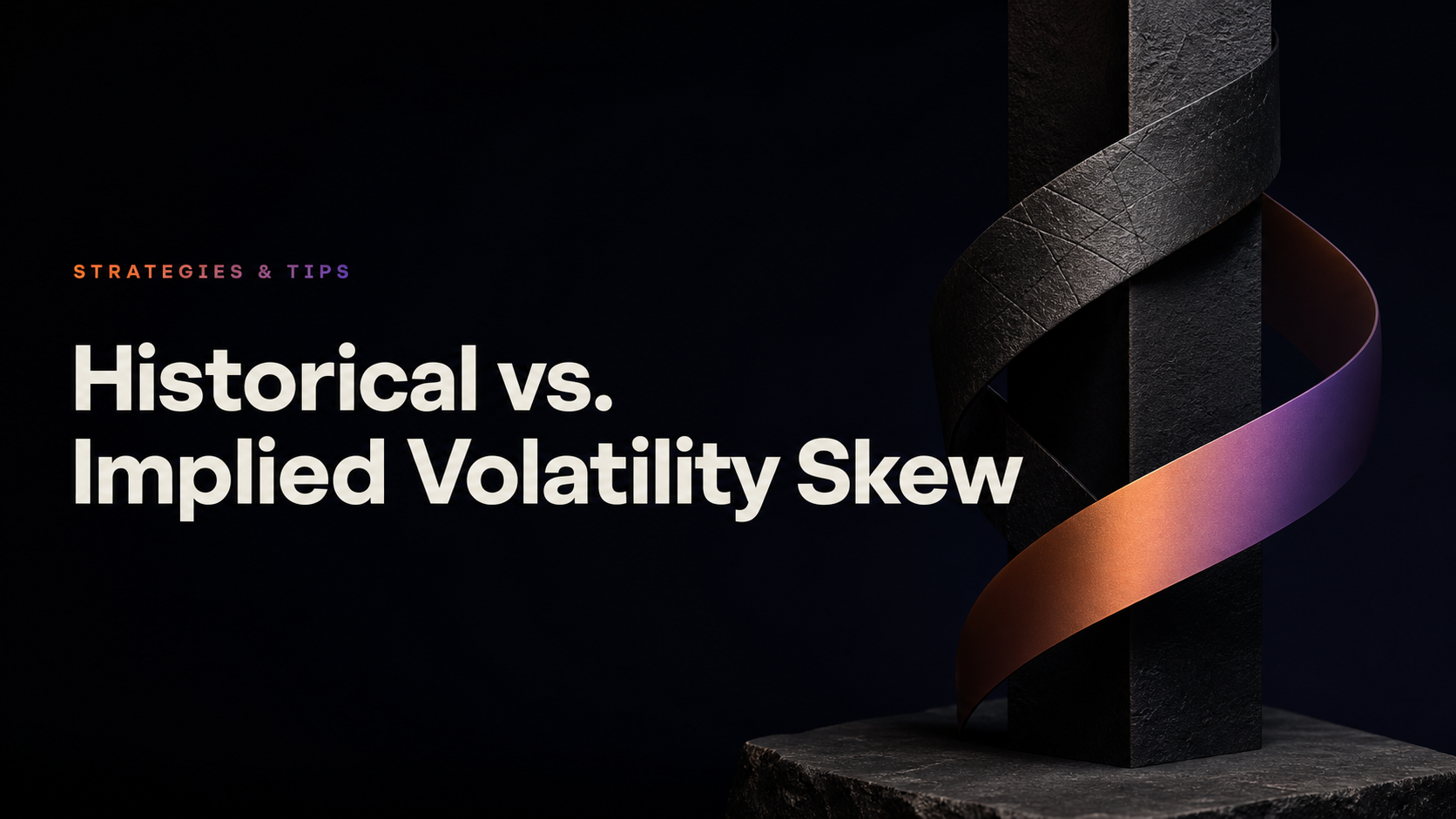 Historical vs Implied Volatility Skew: Key Differences