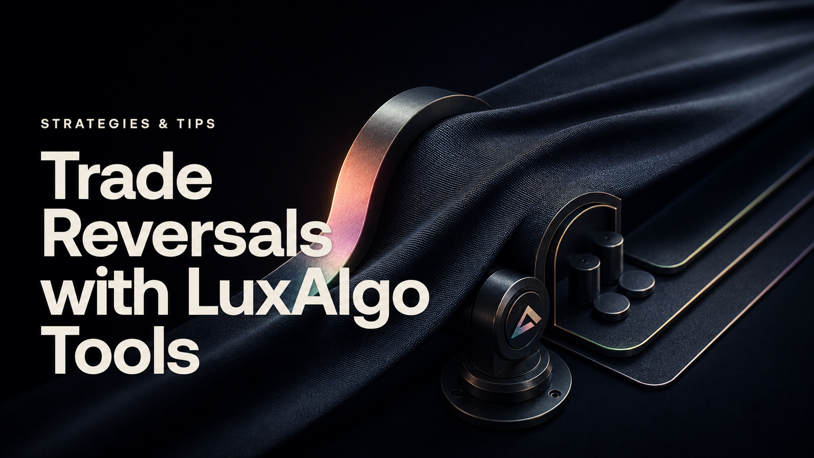 How to Trade Reversals using LuxAlgo Tools