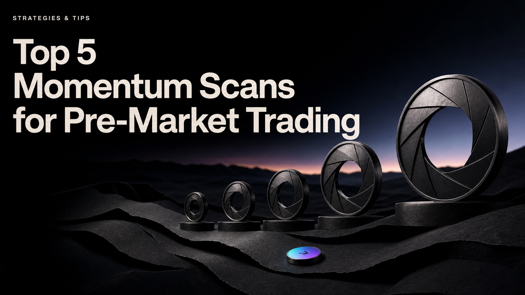 Top 5 Momentum Scans for Pre-Market Trading