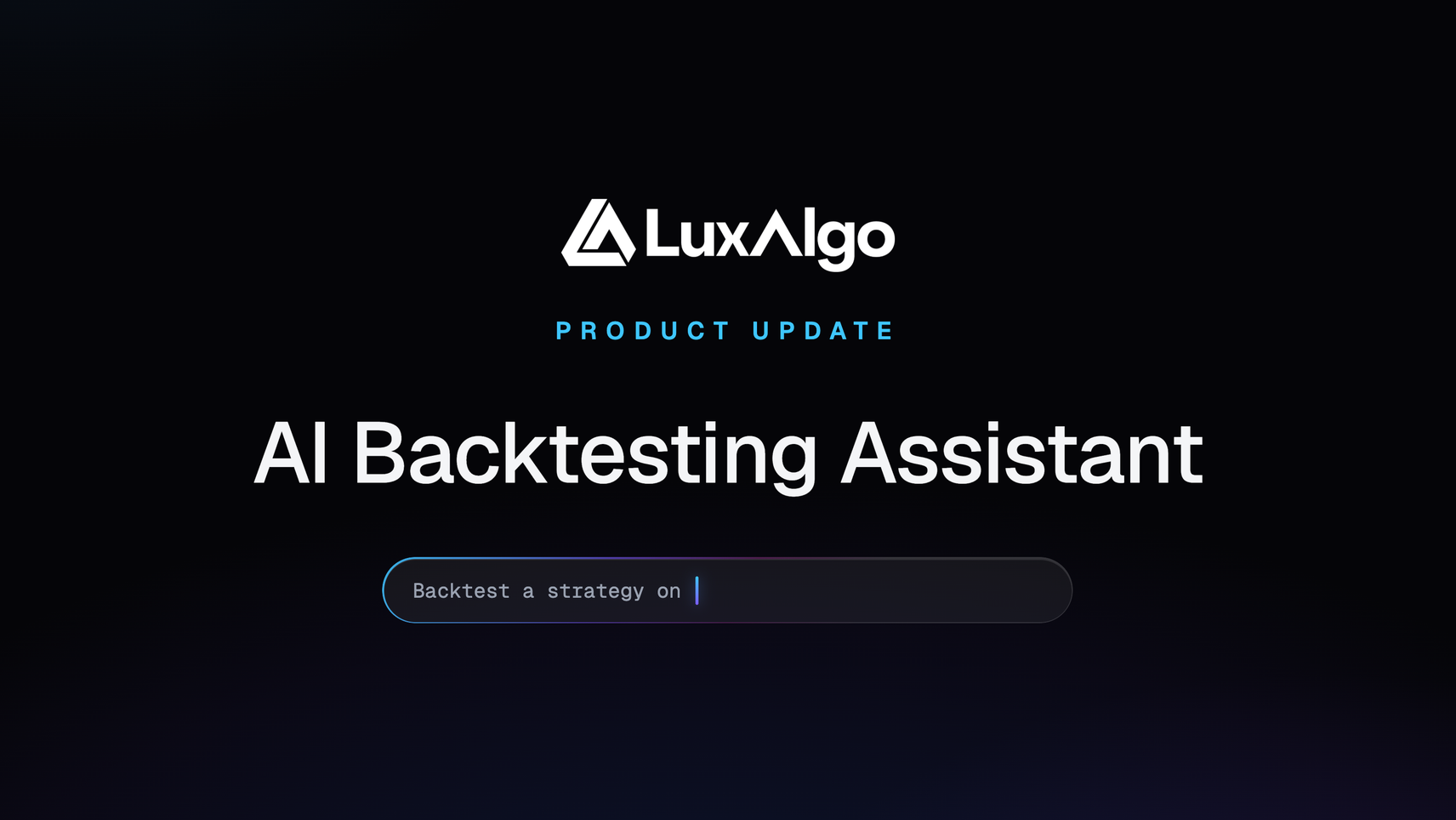 Introducing LuxAlgo’s AI Backtesting Assistant
