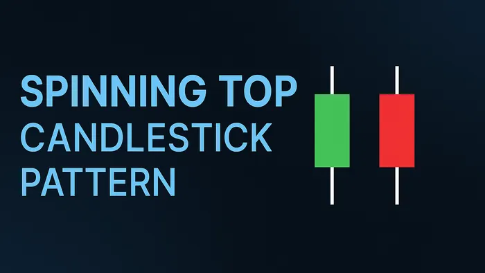 Spinning Tops: Candlestick Patterns Explained