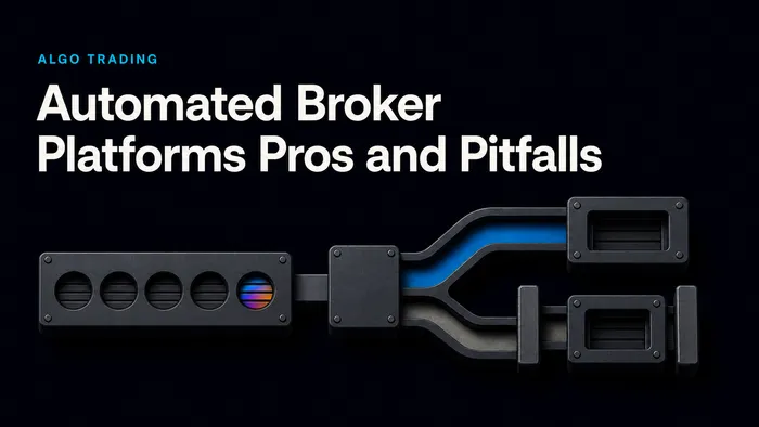 Automated Broker Platforms Pros and Pitfalls