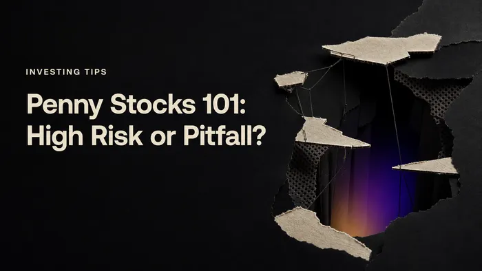 Penny Stocks 101: High Risk or Pitfall?