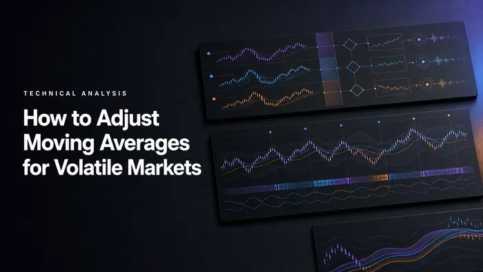How to Adjust Moving Averages for Volatile Markets