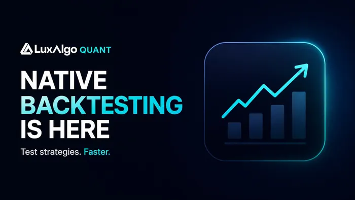 LuxAlgo Quant: Native Strategy Backtesting Is Here