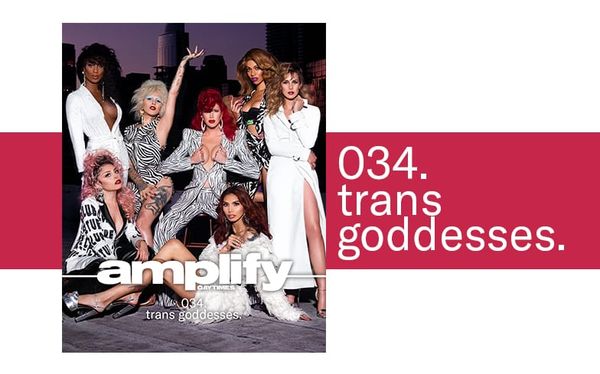 Trans Goddesses: 7 inspirational women serve looks and talk empowerment