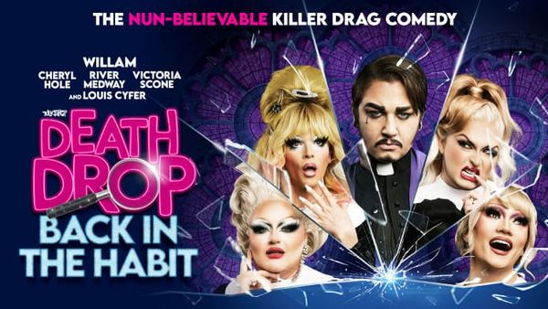 “It’s everything you could want from a horror mystery drag thing!” – Willam on Death Drop: Back in the Habit