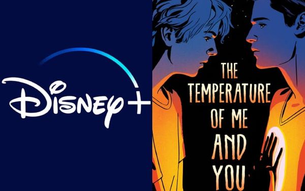Disney+ to adapt queer YA novel The Temperature of Me and You into a TV series