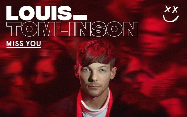 Listen to Louis Tomlinson’s brand new single Miss You