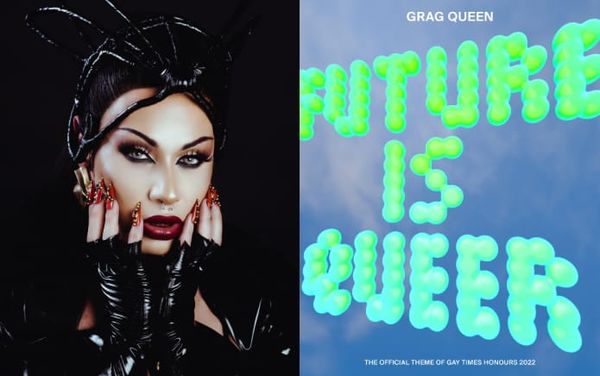 Grag Queen releases GAY TIMES Honours 2022 anthem Future Is Queer