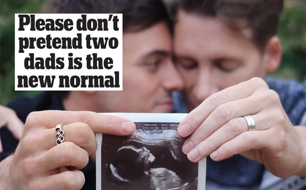 Daily Mail columnist begs “please don’t pretend two dads is the new normal”