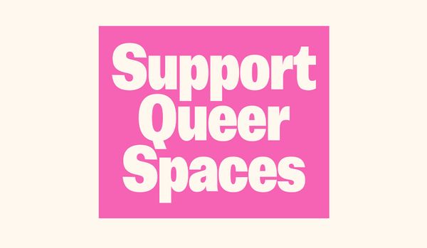 Support Queer Spaces: 7 of the UK’s LGBTQ+ venues doing the most