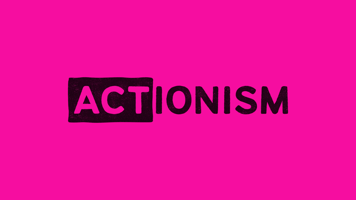 ACTionism - (Ak-shun-iz-um)