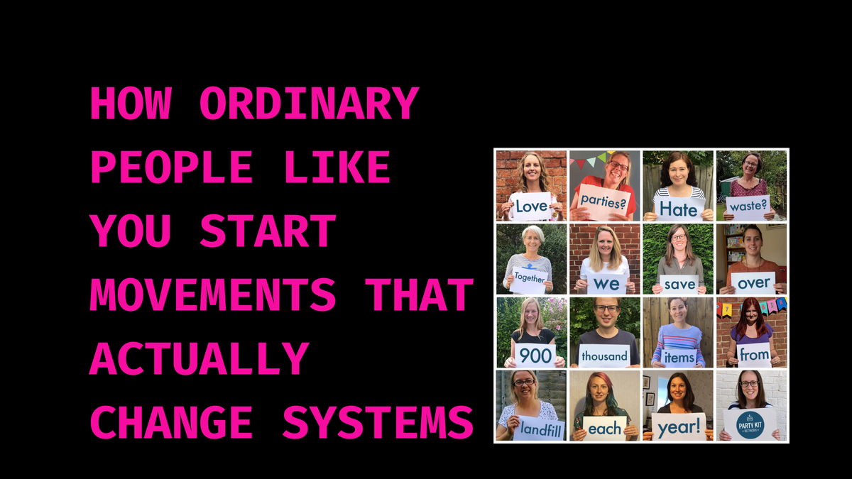 How Ordinary People Start Movements That Actually Change Systems