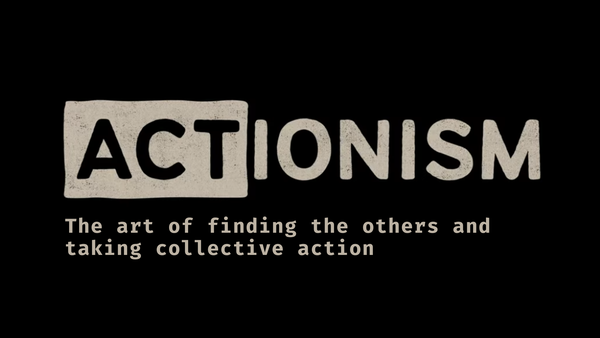 COMPARING THREE PATHS TO CITIZEN PARTICIPATION: VOLUNTEERING, ACTIVISM, AND ACTIONISM