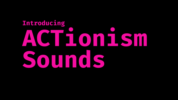 ACTionism Sounds