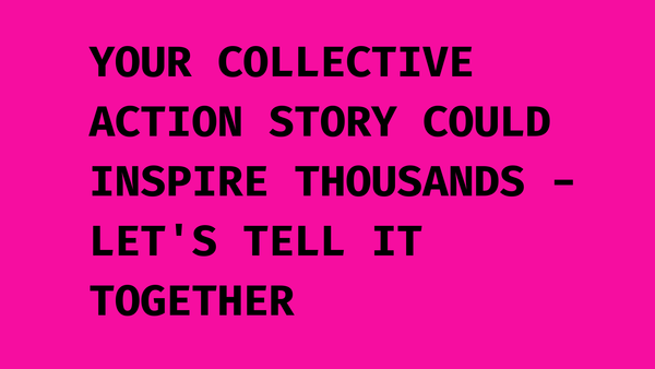 Seen a story of ACTionism IRL? We want to share it