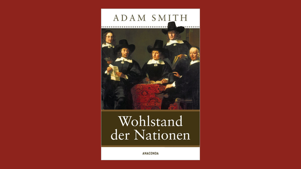 Der Wohlstand der Nationen