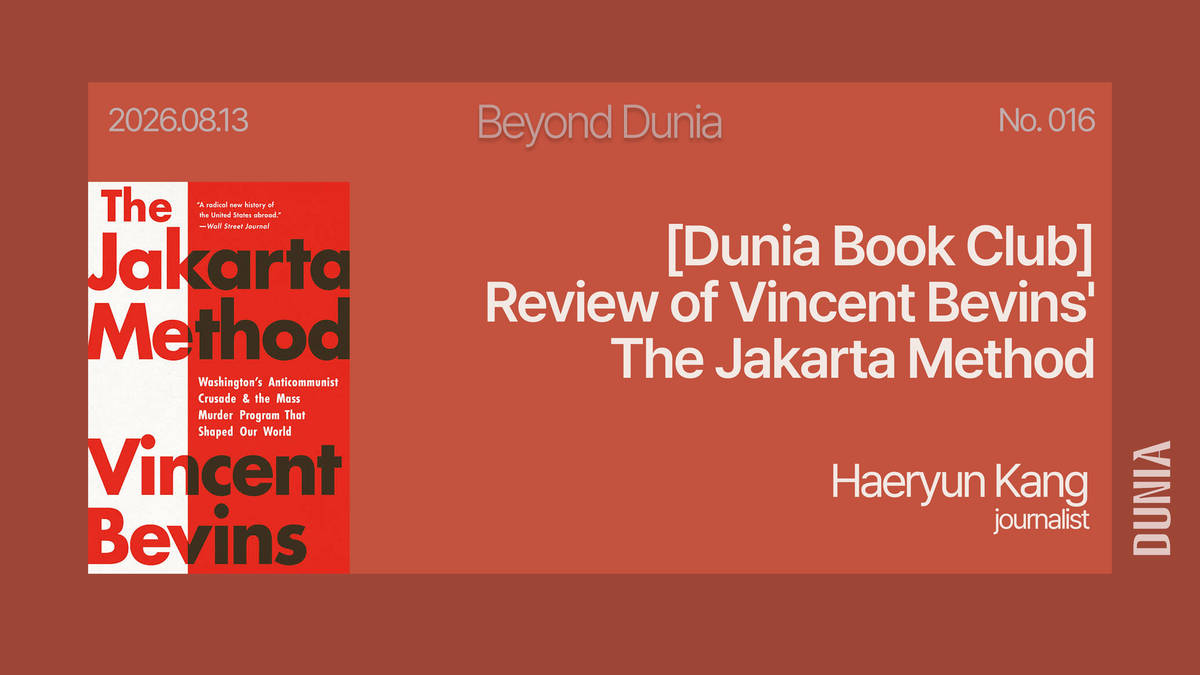 [Dunia Book Club] Review of Vincent Bevins' The Jakarta Method