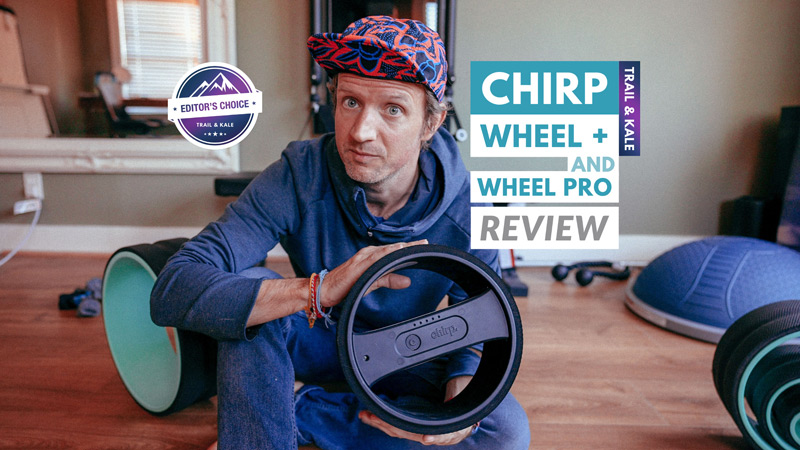 Chirp Wheel Review Plus and Pro back roller wheels Trail and Kale Featured 2