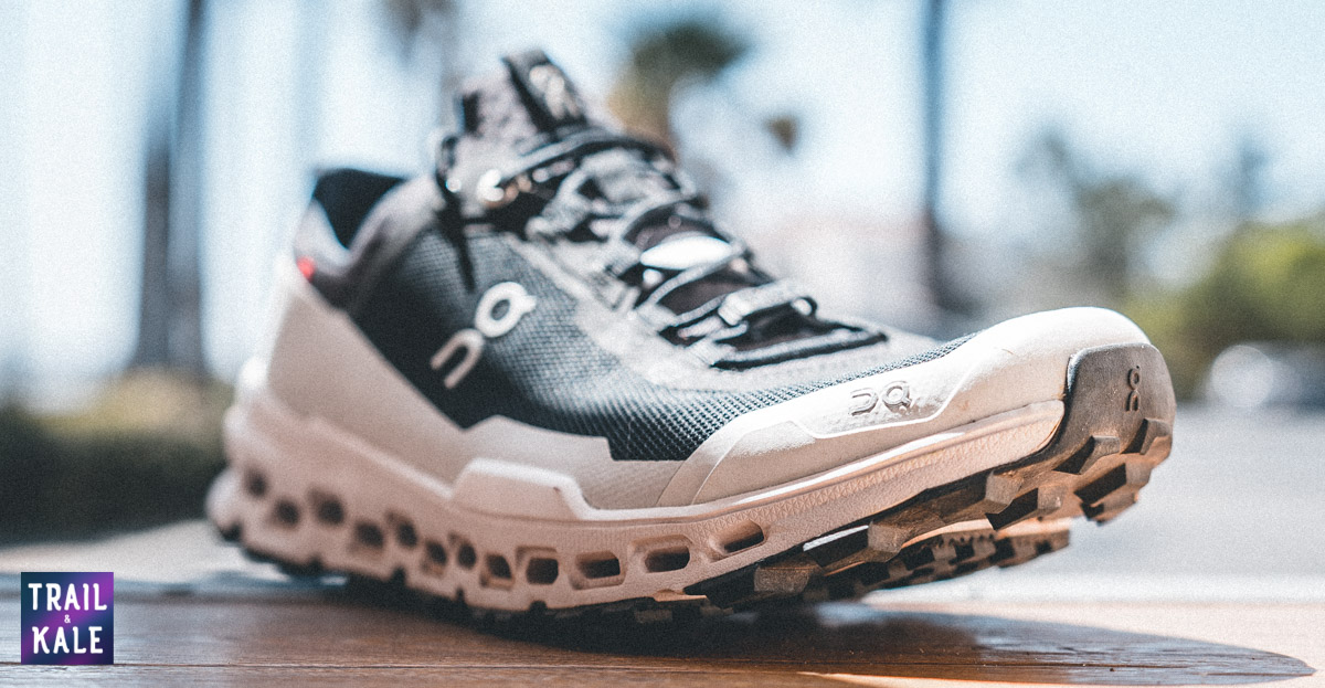 On Cloudultra Review - Trail & Kale | The #1 source of the best on running shoe reviews on the web